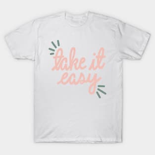 Take It Easy T-Shirt